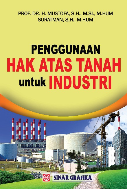 Penggunaan Hak atas Tanah untuk Industri